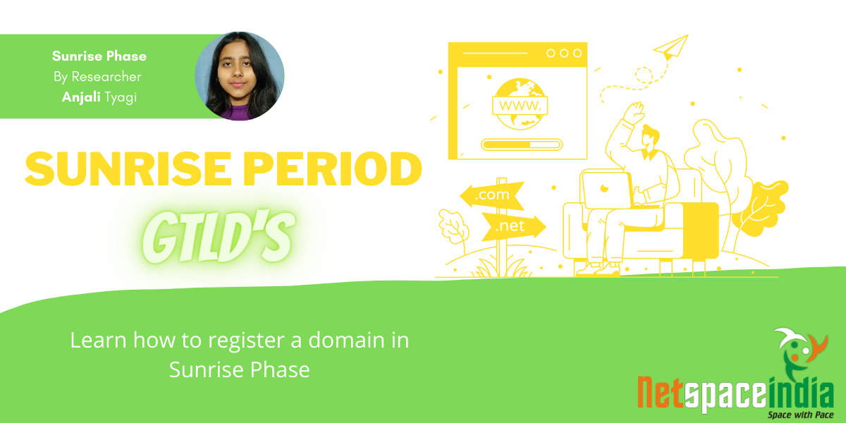 What Is SUNRISE PHASE and How to Register a domain in this phase?